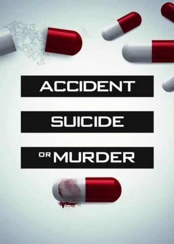 Accident, Suicide, or Murder - Season 3 Episode 16