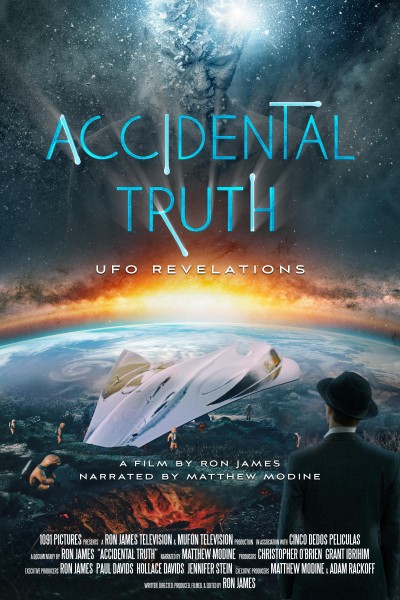 Accidental Truth: UFO Revelations 