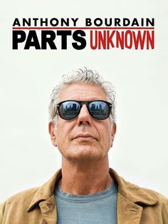 Anthony Bourdain Parts Unknown - Season 1 Episode 1