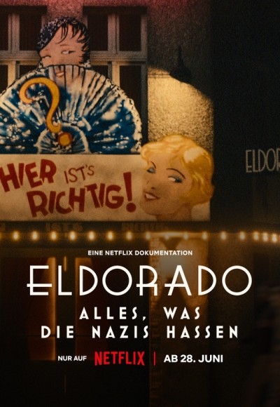 Eldorado: Everything the Nazis Hate 