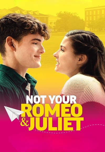 Not Your Romeo & Juliet 