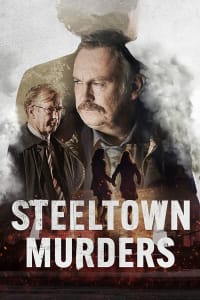 Steeltown Murders - Season 1 Episode 4