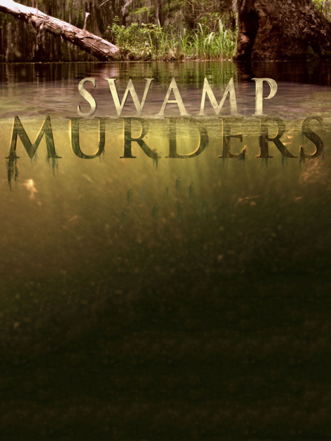 Swamp Murders - Season 5 Episode 8