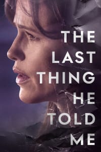 The Last Thing He Told Me - Season 1 Episode 7