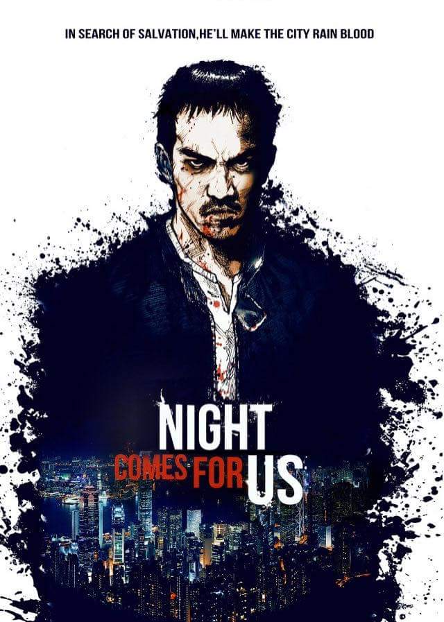 The Night Comes for Us HD 720