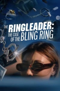The Ringleader: The Case of the Bling Ring Episode 1