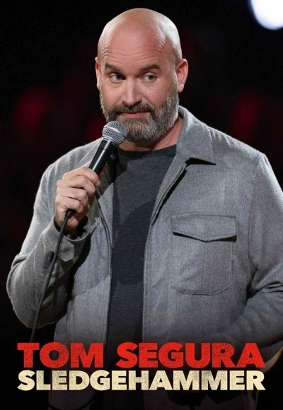 Tom Segura: Sledgehammer Episode 1