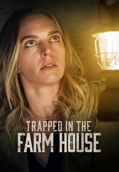 Trapped in the Farmhouse 