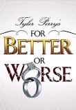 Tyler Perrys For Better or Worse - Season 4 Episode 17