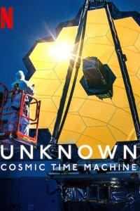 Unknown: Cosmic Time Machine Episode 1