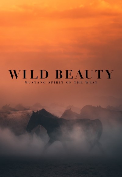 Wild Beauty: Mustang Spirit of the West Episode 1