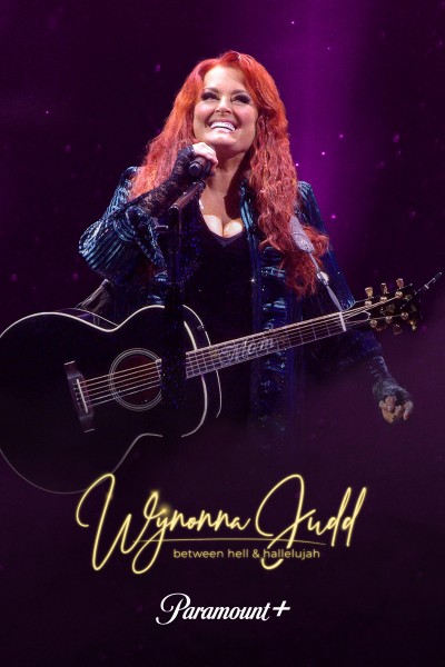 Wynonna Judd: Between Hell and Hallelujah 